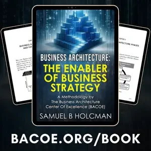 Sam Holcman's Book Business Architecture: The Enabler Of Business Strategy