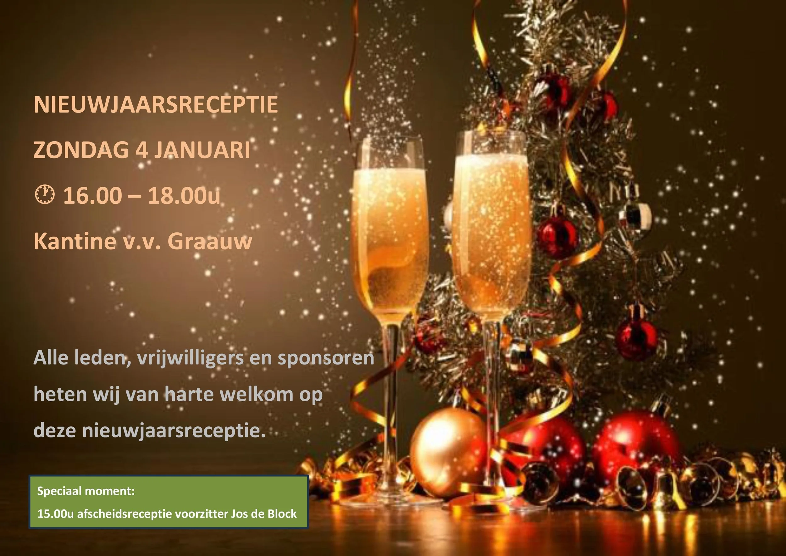 Start van 2026, 1e Training &amp;  Afscheidsreceptie van voorzitter Jos de Block, aansluitend Nieuwjaars Borrel