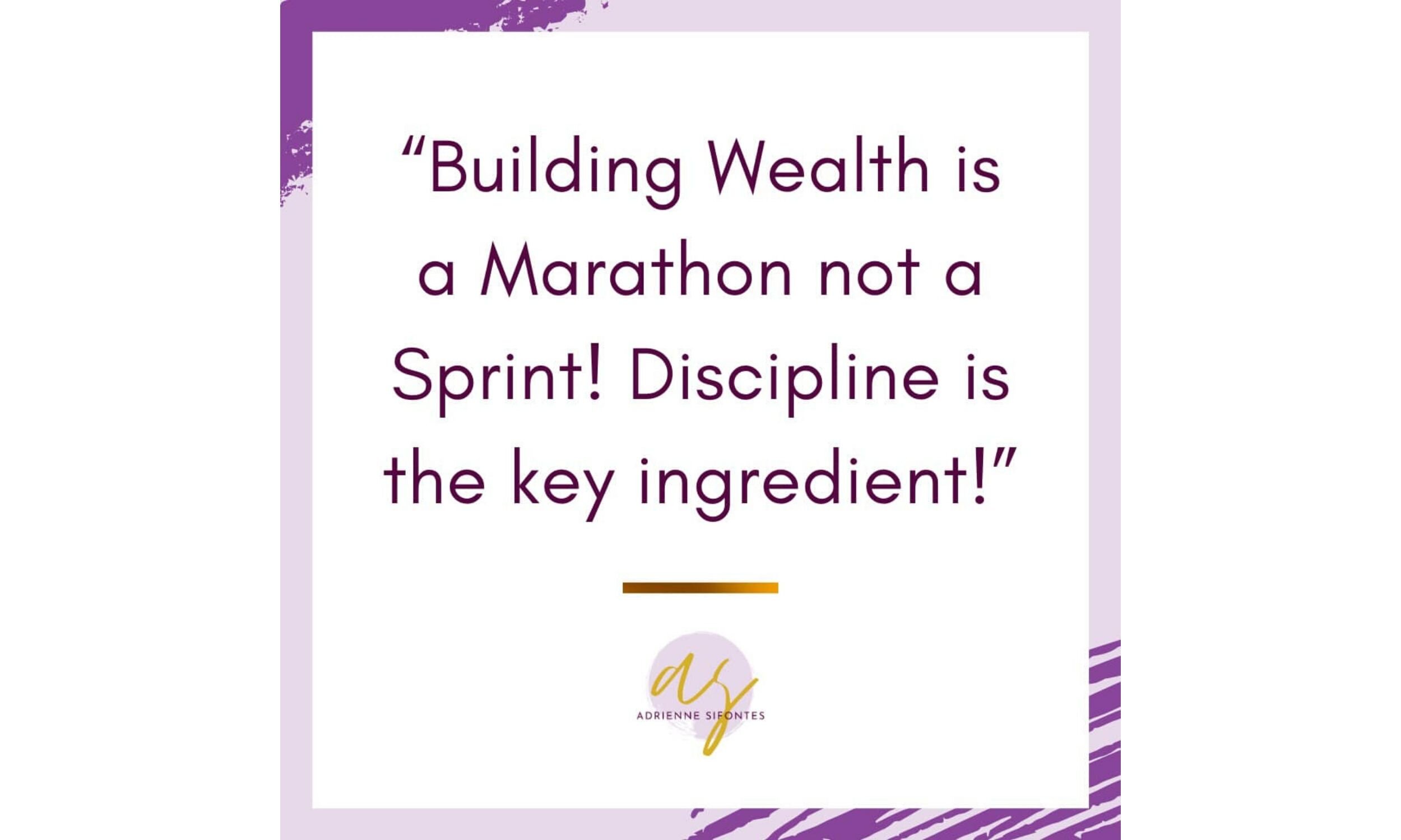 Building wealth is a marathon, not a sprint