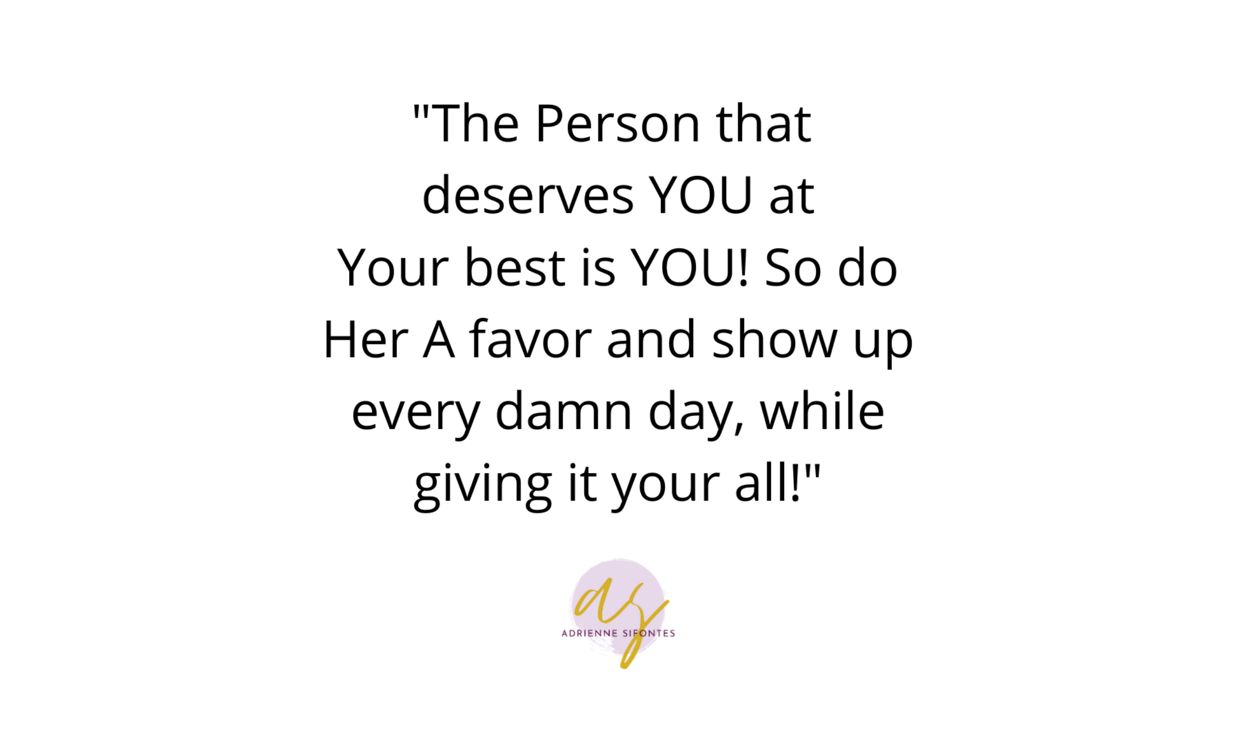You Deserve It!