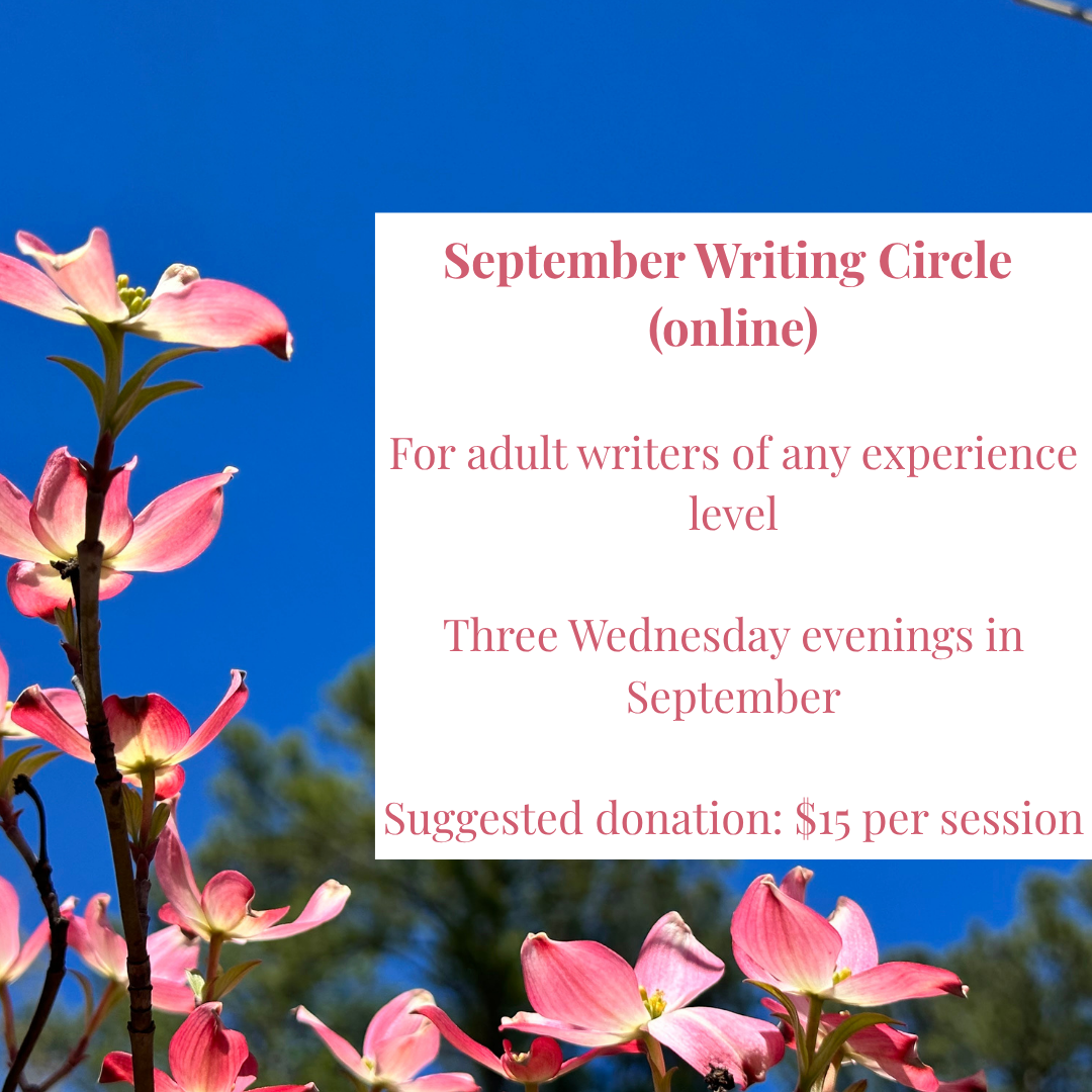 Join the September Writing Circle! Registration Closes August 26th