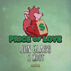 Price of Love - Jon Glass &amp; M. Dot