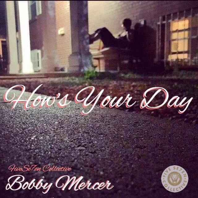 How's Your Day - Bobby Mercer