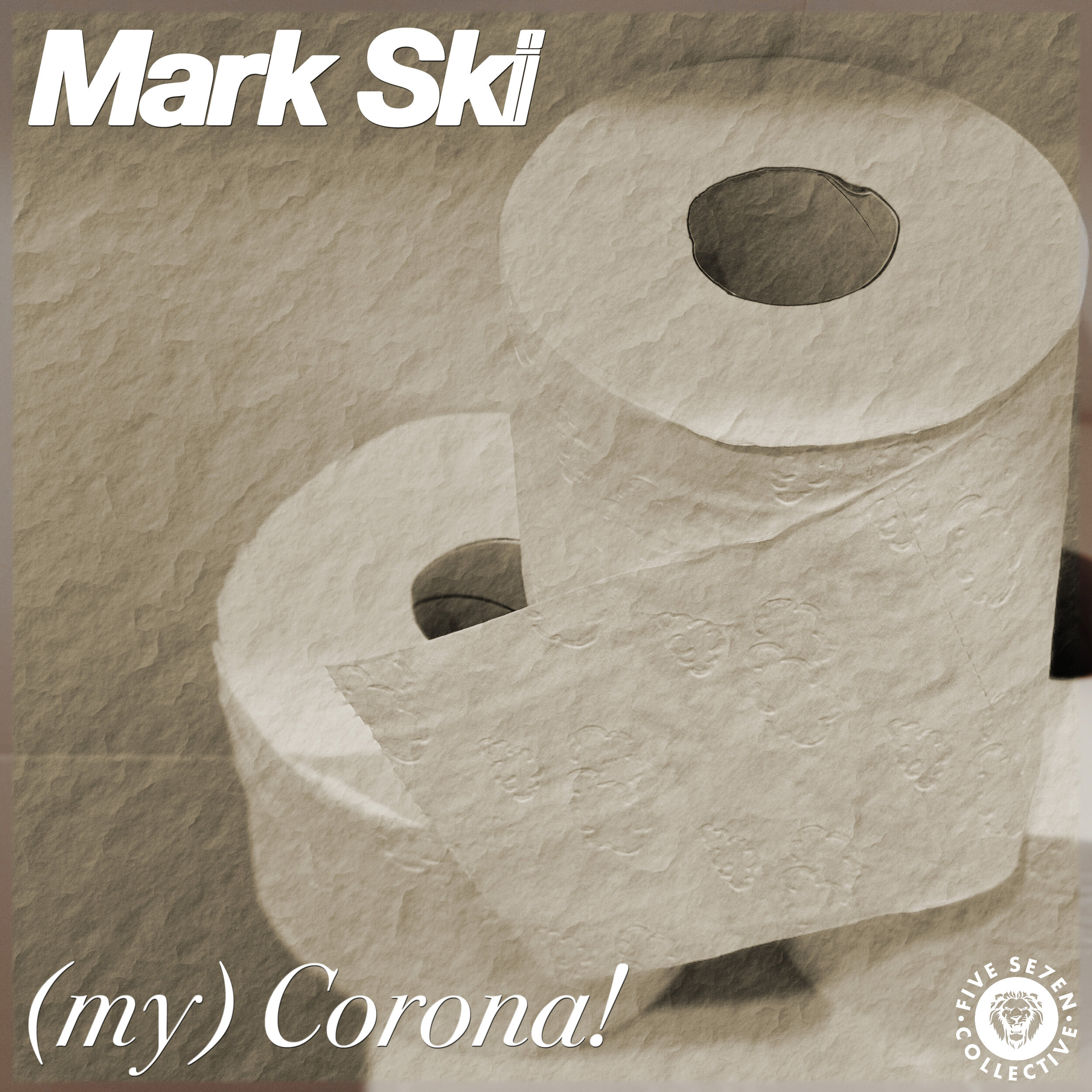 (my) Corona! - Mark Ski