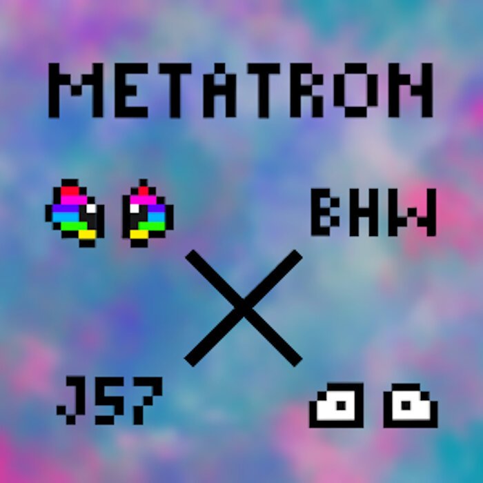 METATRON - Bald Halfwit & J57