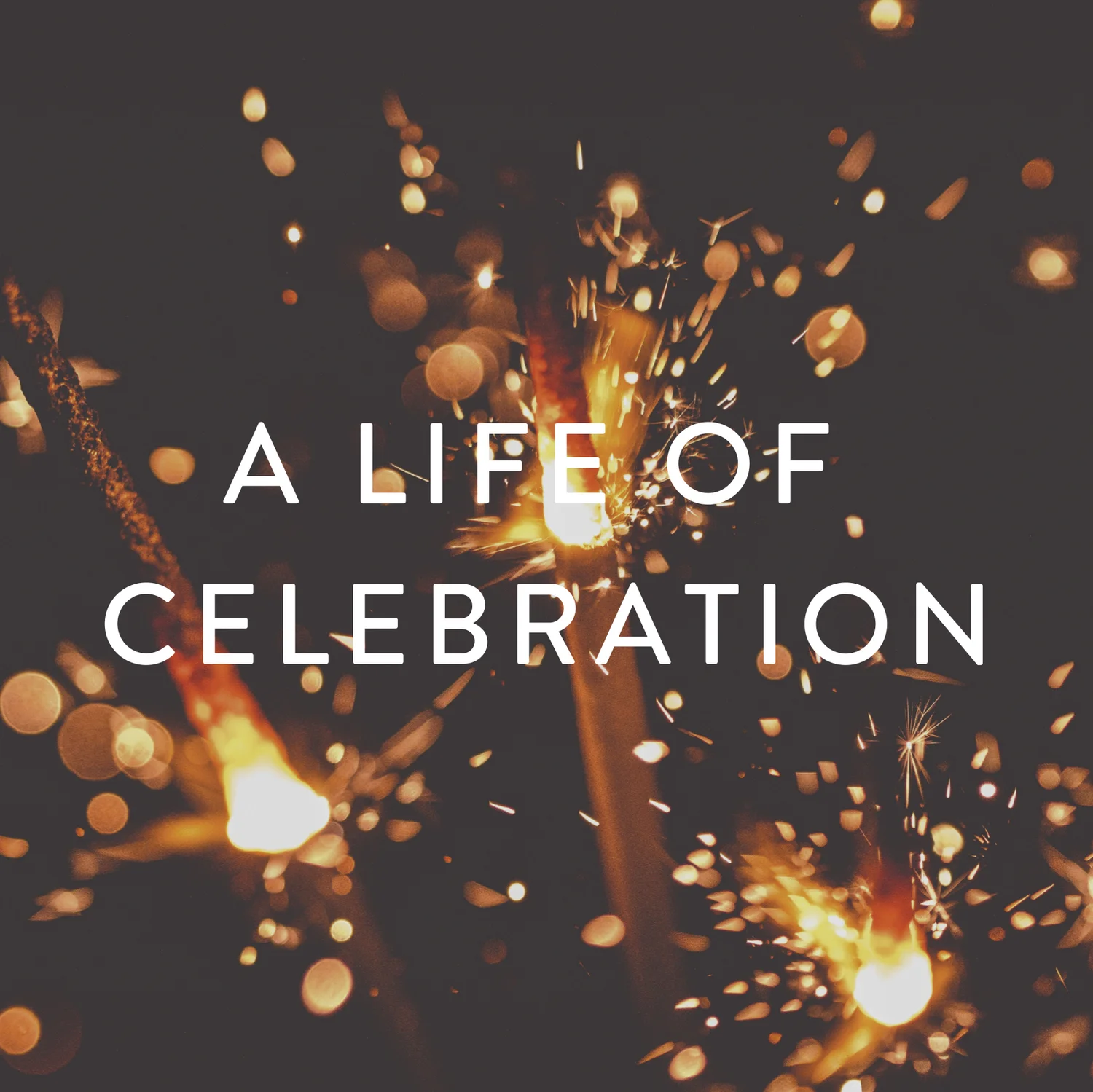 A Life of Celebration episode artwork