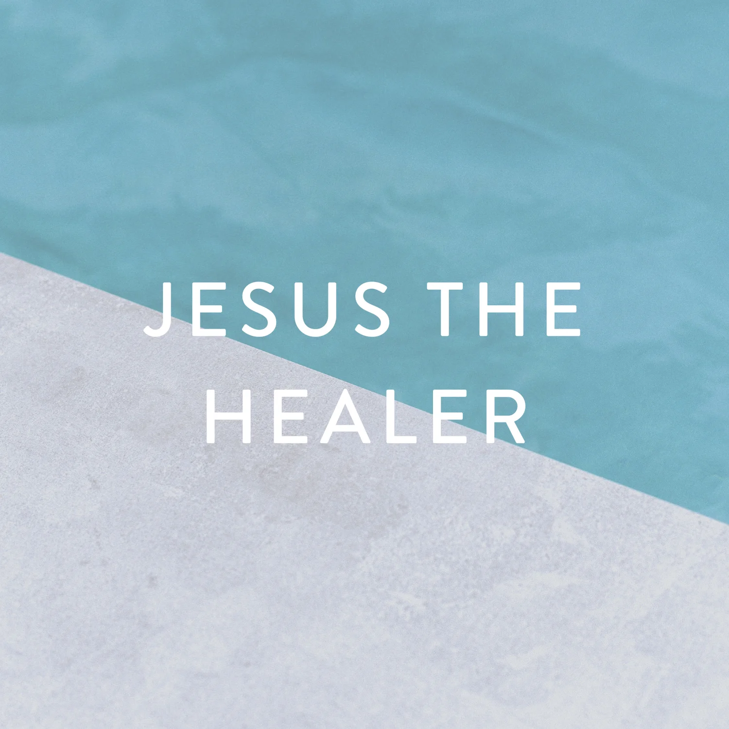 Jesus Our Healer episode artwork