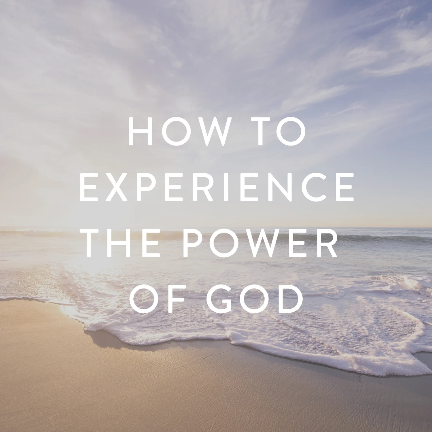 How to Experience the Power of God episode artwork