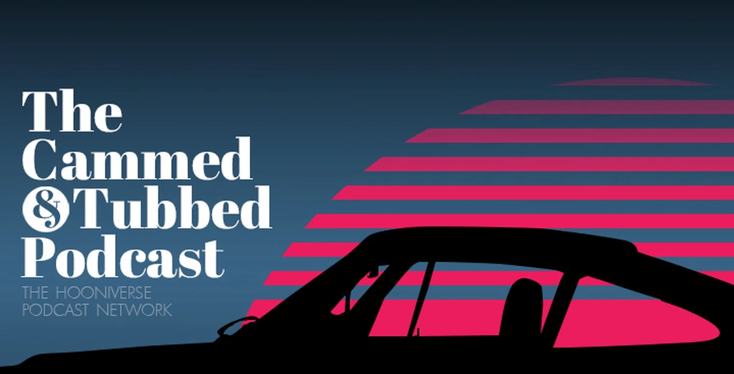 Cammed and Tubbed Podcast.jpg