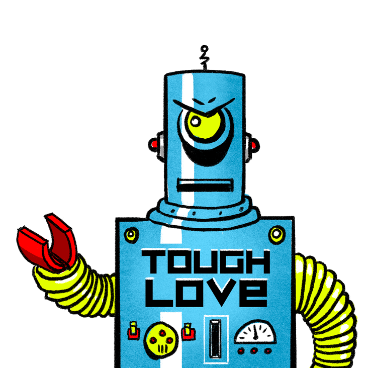 tough-love_robot.png
