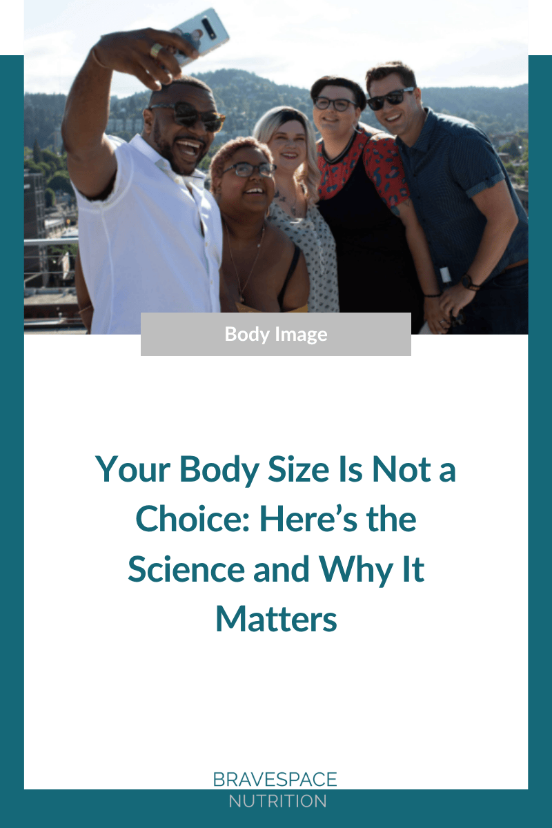 Your Body Size Is Not a Choice: Here’s the Science and Why It Matters
