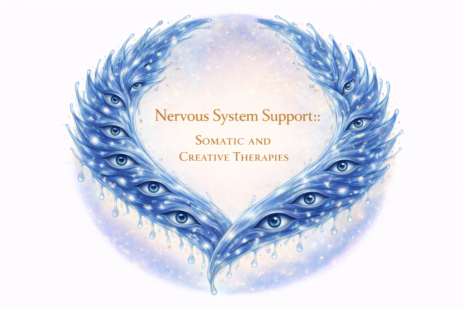 Nervous System Support:: Somatic and Creative Therapies