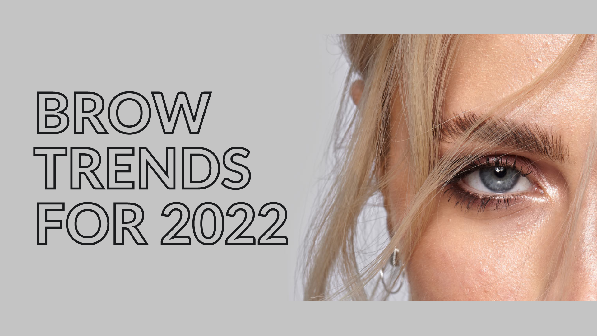 Top eyebrow trends of 2022
