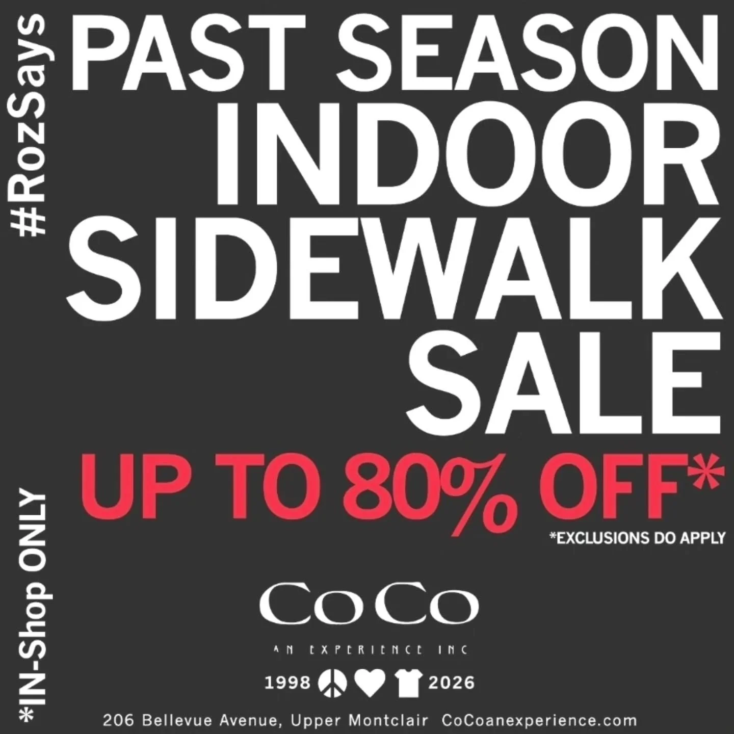 ##RozSays it's time for our annual Past Season Indoor Sidewalk Sale! Up to 80% off select merch from previous seasons! 

At the shop only so pop today and tomorrow for the best selection. 

#seeyouatcoco #cocoanexperience #206bellevueavenue #uppermon