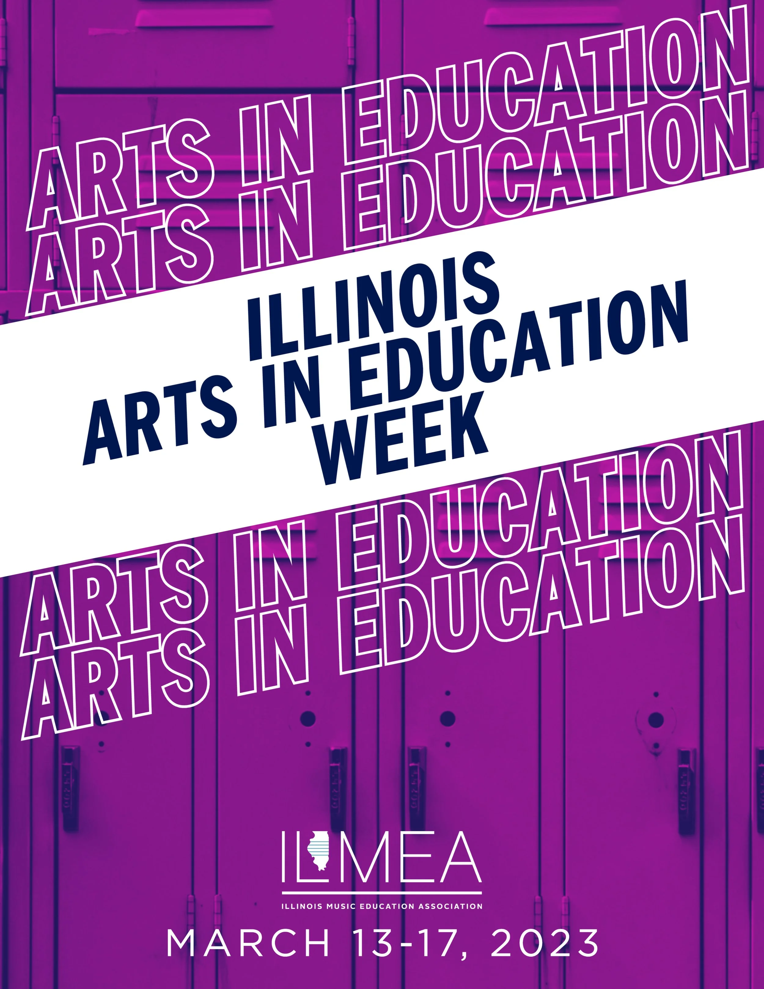 2023 Illinois Arts in Education Week!