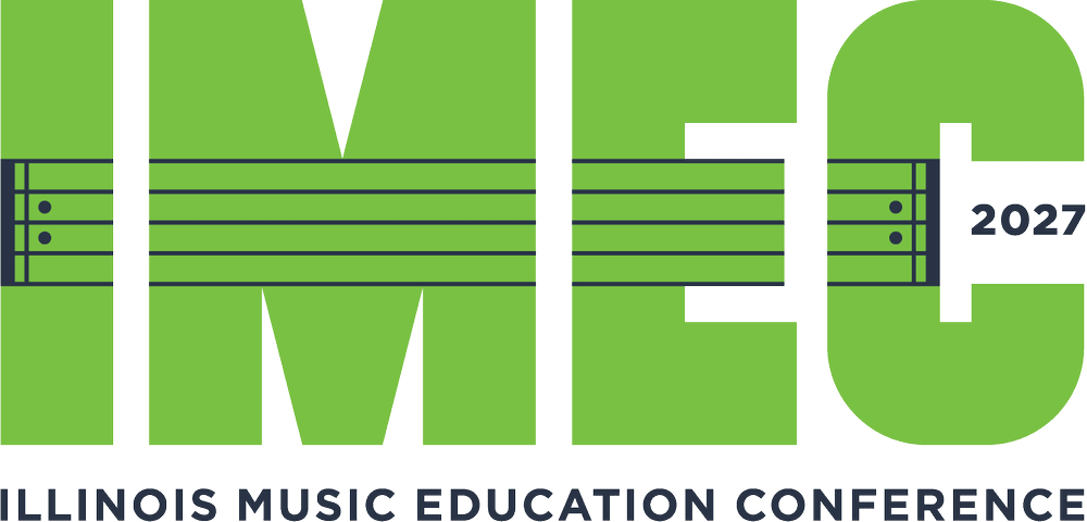 2027 Illinois Music Education Conference (IMEC)