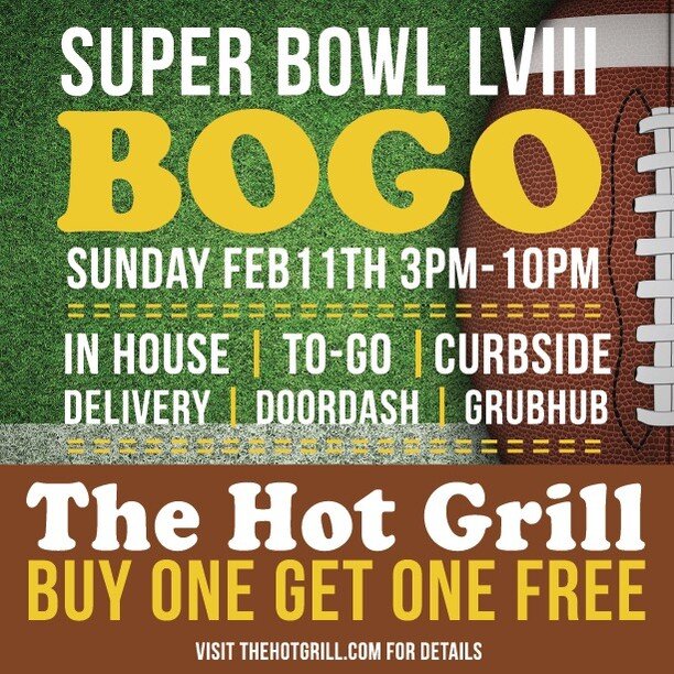 It's SUPER BOGO this Sunday, FEb 11th from 3-10pm at The Hot Grill!!! 
❤️🏈🌭❤️🏈🌭❤️🏈🌭❤️🏈🌭

That's right! 
BOGO HotDogs, Hamburgers and Cheeseburgers - IN HOUSE, TO-GO, CURBSIDE, DELIVERY, DOORDASH and GRUBHUB! 
PLUS - CATER YOUR BIG PARTY with 