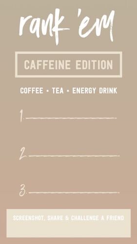 IGS531-IGStory Rank Em Caffeine Drinks.jpg