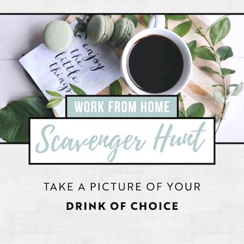 IG7066-Work From Home Scavenger Hunt Drink Digital Graphic.jpg