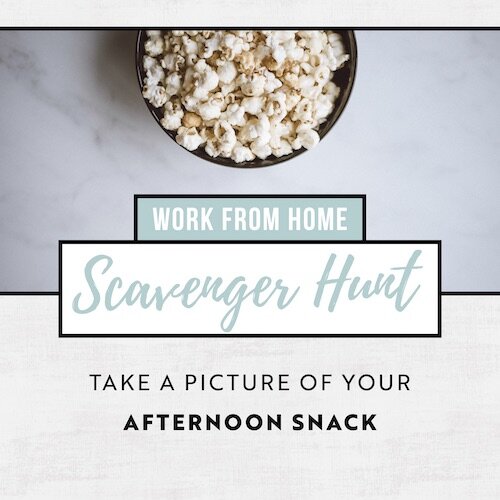 IG7071-Work From Home Scavenger Hunt Snack Digital Graphic.jpg