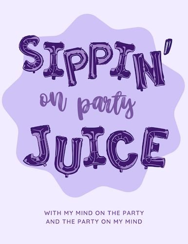 CA2243 Prom Sippin' On Party Juice.jpeg
