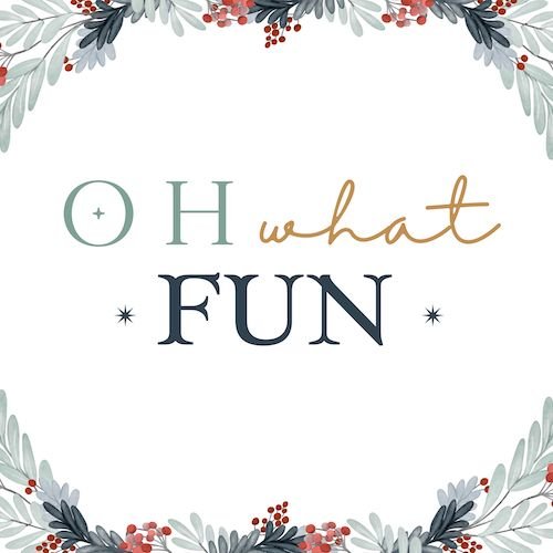 CAIG1582 Winter Wonderland Oh What Fun.jpg