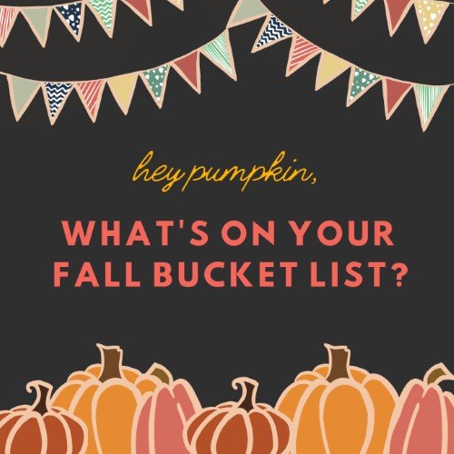 CAIG2010-Pumpkin Fall Bucket List.jpg