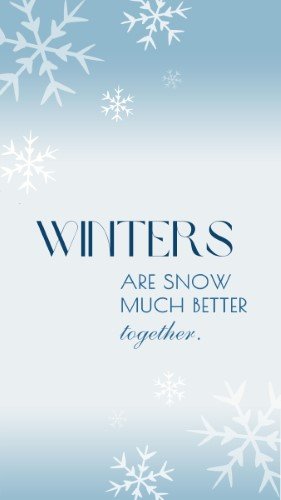 CAIGS1717-Snow Much Better Together.jpg