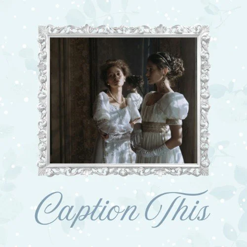 CAIG3808-Winter Regency Caption This 2.jpg