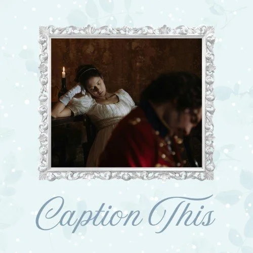 CAIG3820-Winter Regency Caption This 14.jpg