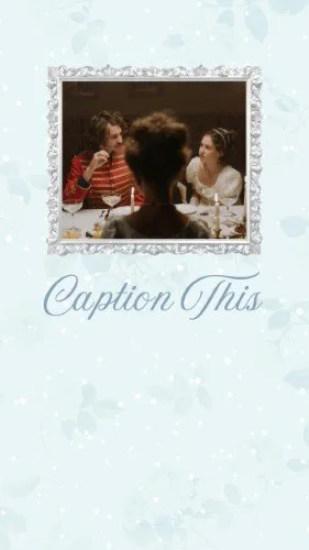 CAIGS2675-Winter Regency Caption This 11.jpg