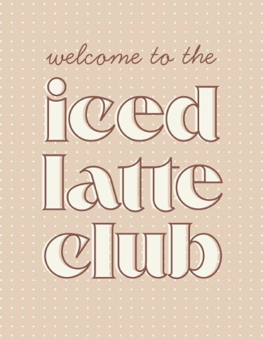 CA5748-Iced Latte Club Welcome.jpg
