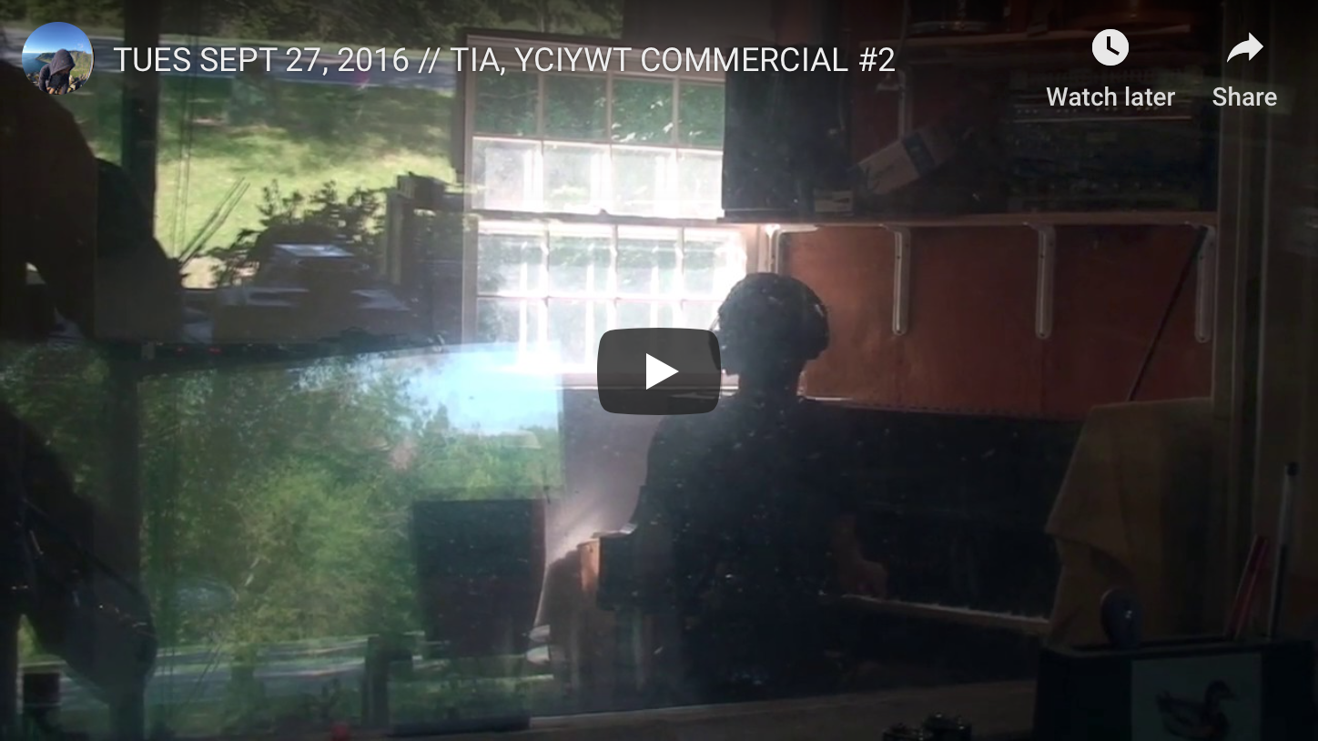 TUES SEPT 27, 2016 // TIA, YCIYWT COMMERCIAL #2 (VIDEO)