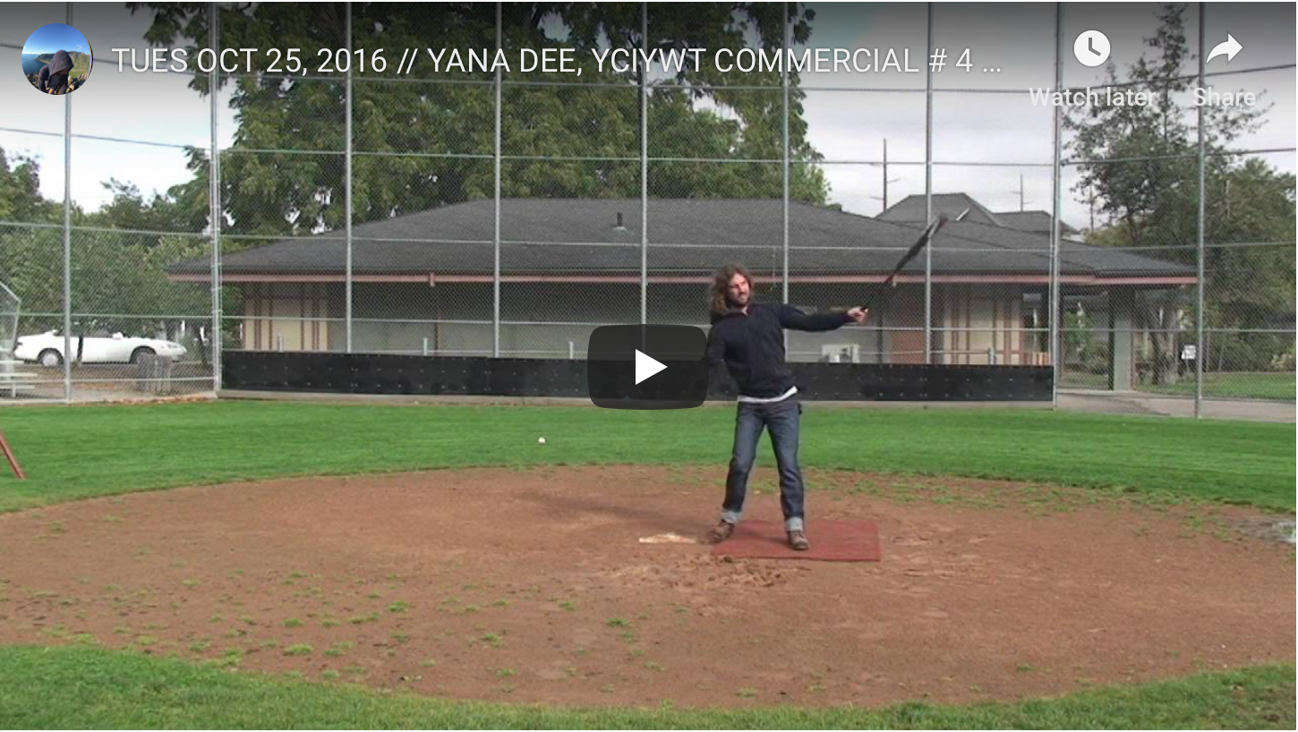 TUES OCT 25, 2016 // YANA DEE, YCIYWT COMMERCIAL # 4 (VIDEO)
