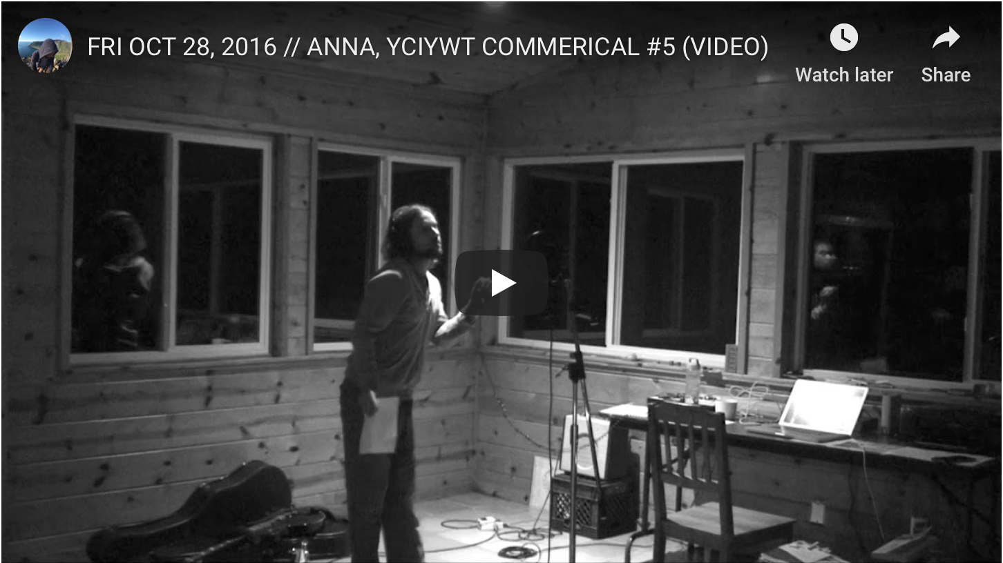 FRI OCT 28, 2016 // ANNA, YCIYWT COMMERICAL #5 (VIDEO)