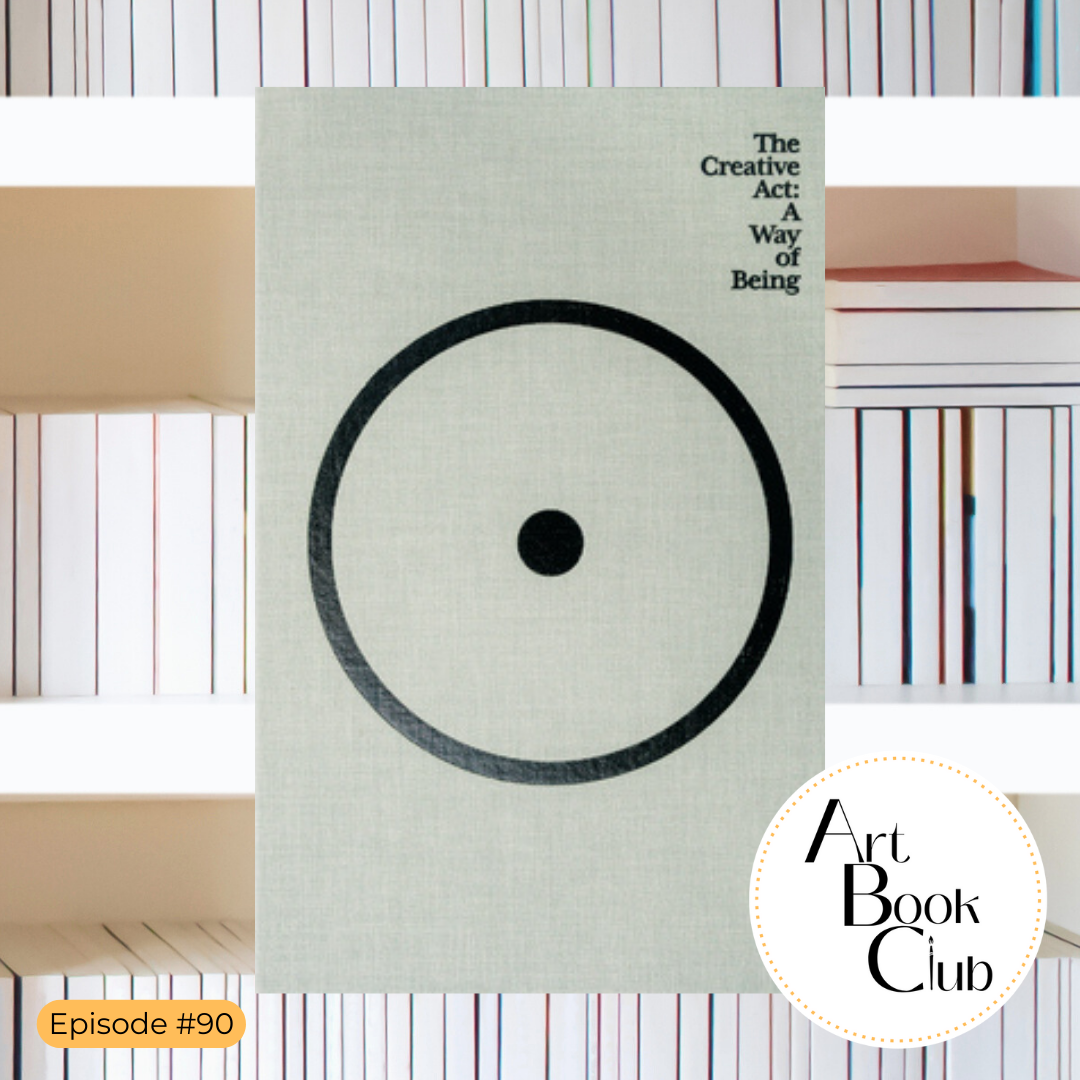 Art Book Club: The Creative Act