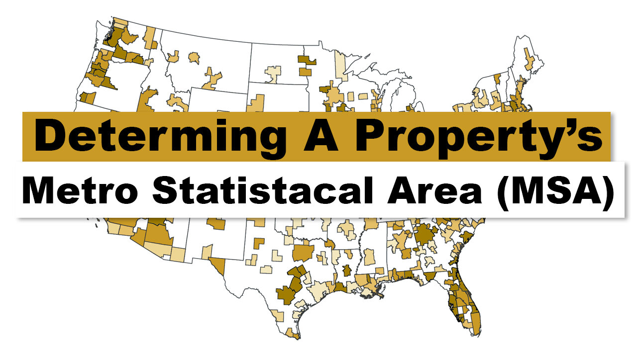 #004: How to Find the Metro Statistical Area (MSA) of Your Real Estate Market(s).