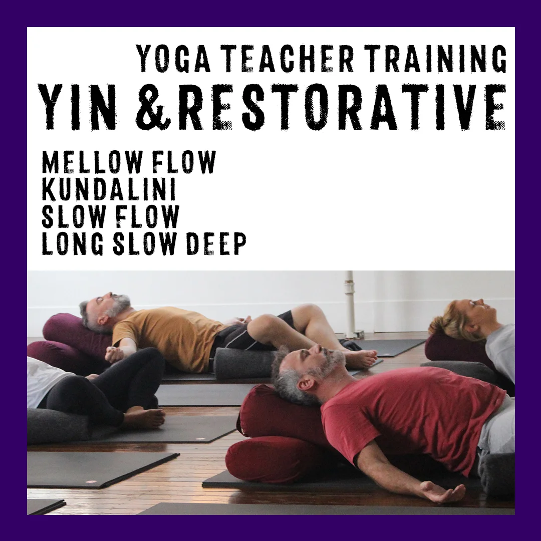 YREST: YIN & RESTORATIVE YOGA TEACHER TRAINING