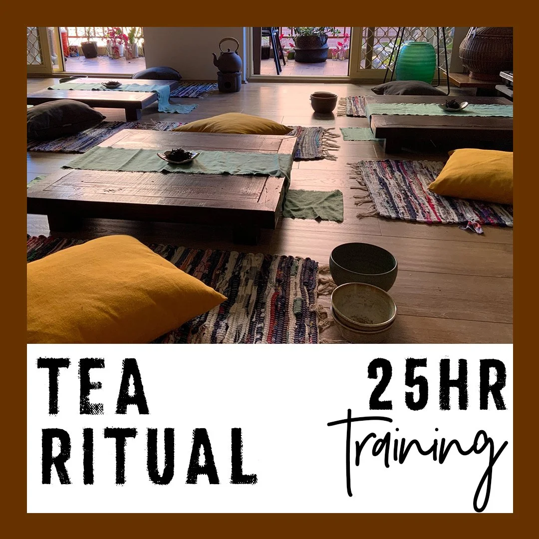 25HR TEA RITUAL & MEDITATION TRAINING