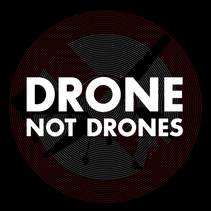 DRONE NOT DRONES: THE 9TH ANNUAL 28-HOUR DRONE