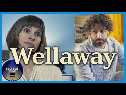 WELLAWAY - a short film