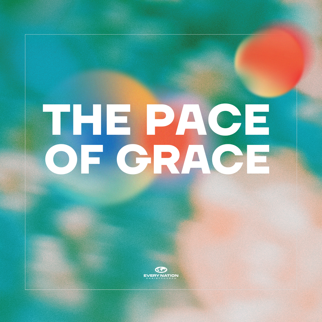 Discover the Pace of Grace