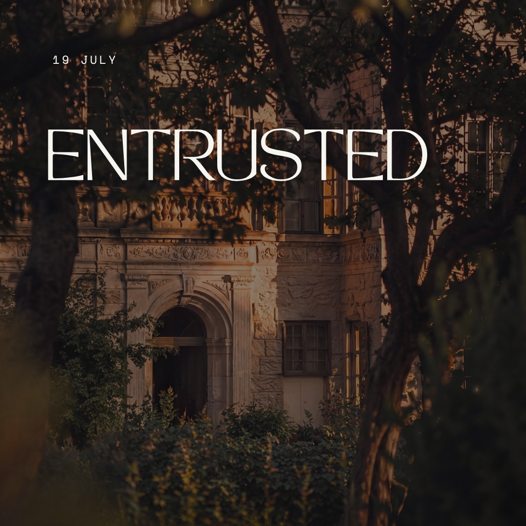 Entrusted