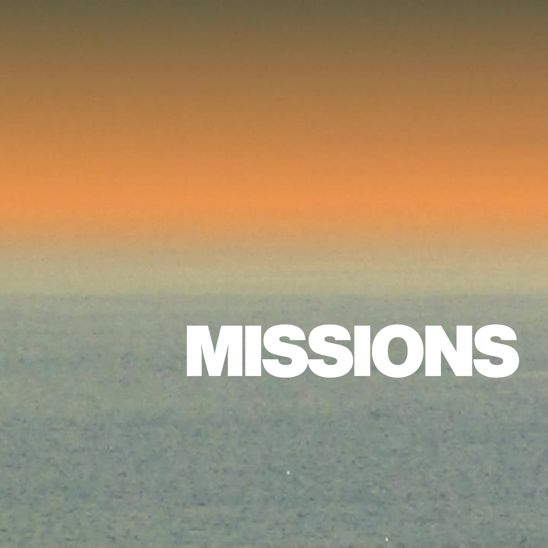 Missions | Part 1