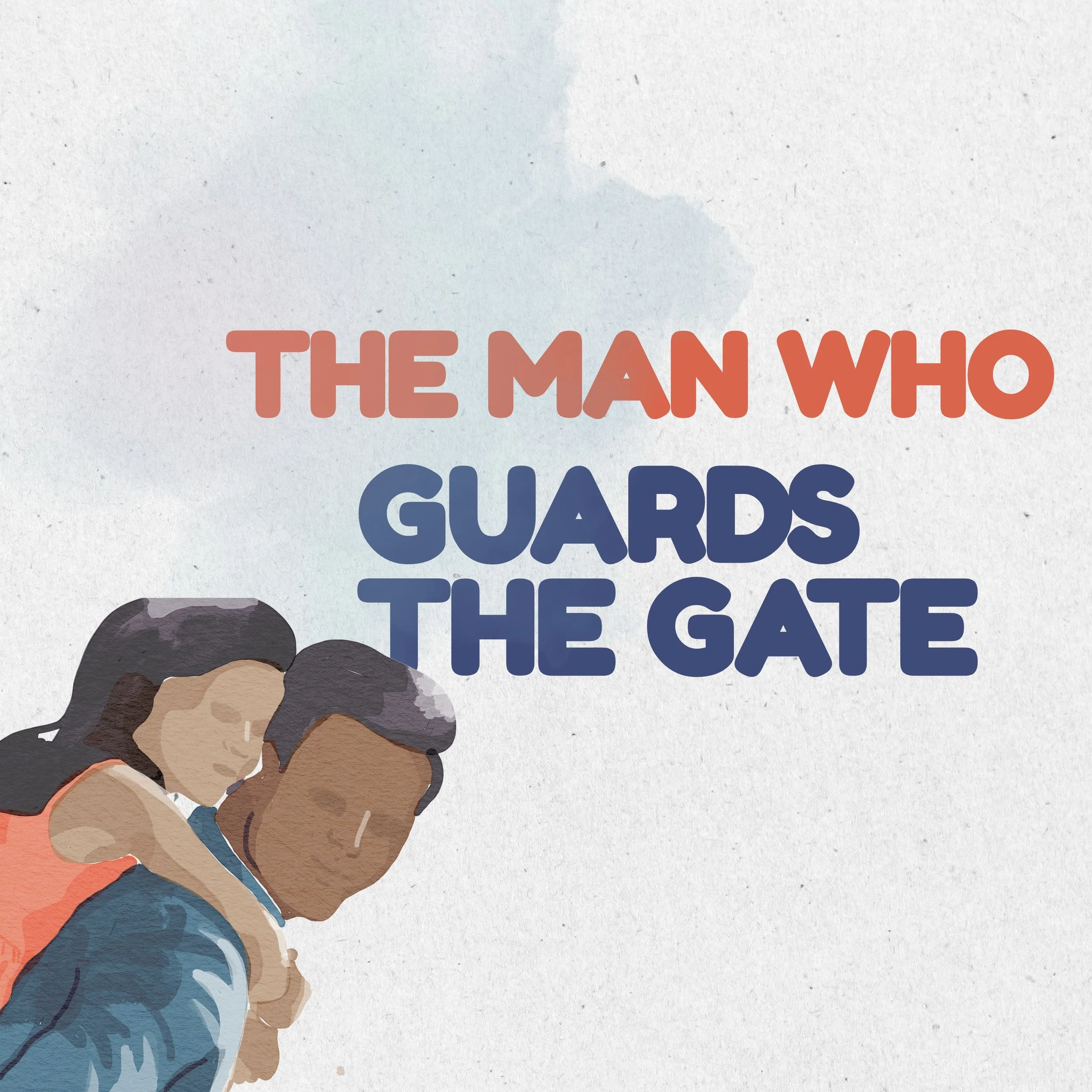 The Man Who Guards the Gate