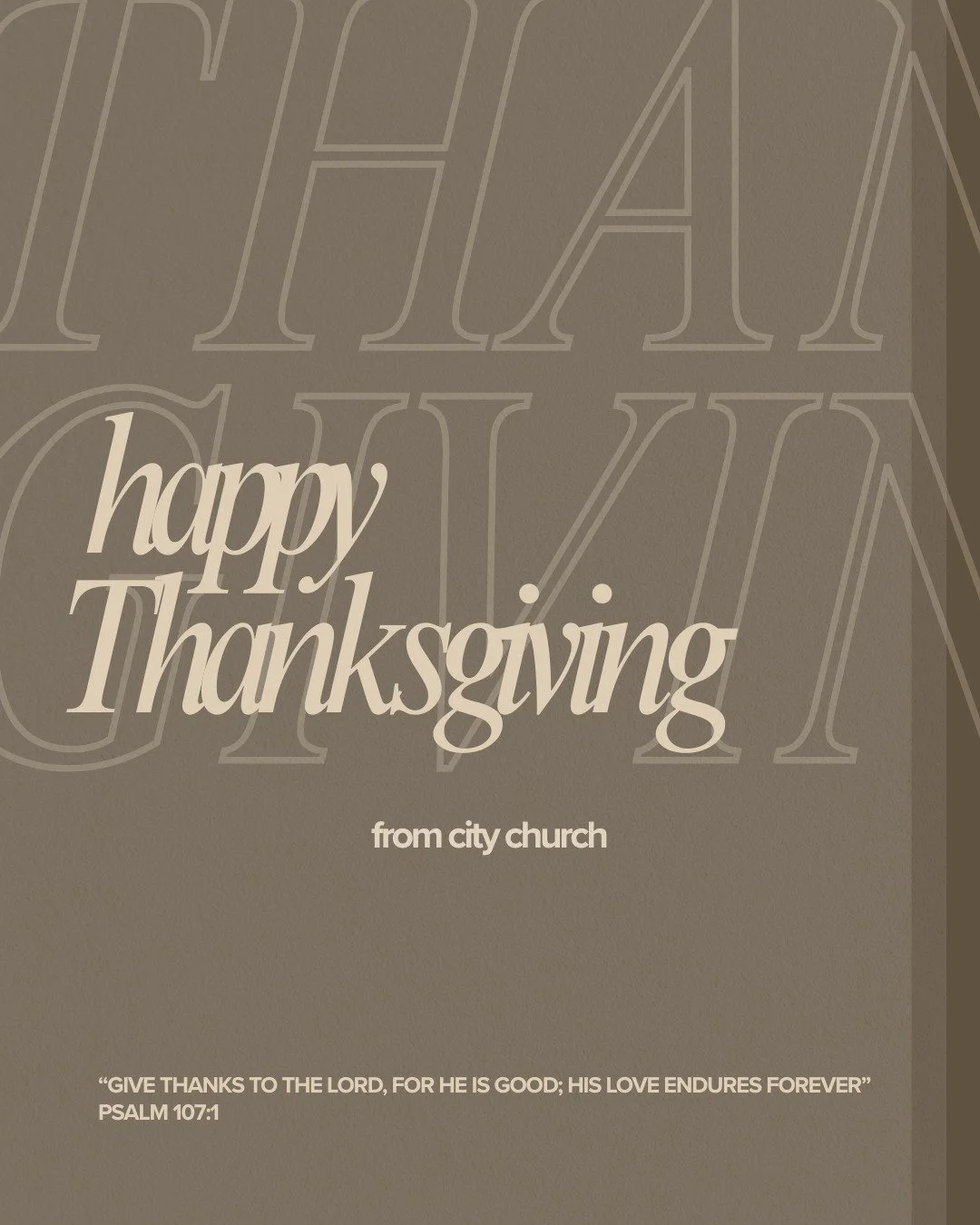 Grateful for Jesus, grateful for you. 🧡
Happy Thanksgiving, City Church family!