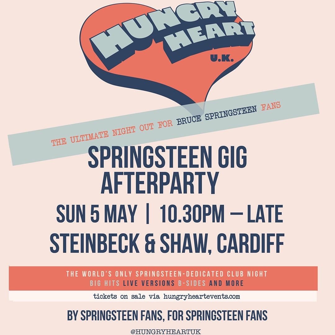 🚨 CARDIFF! We are on FINAL RELEASE tickets! 🚨 

We cannot guarantee your place in the room unless you buy your tickets in advance. Come join the afterparty! www.hungryheartevents.com

Are you seeing Springsteen in Cardiff? Let us know below!