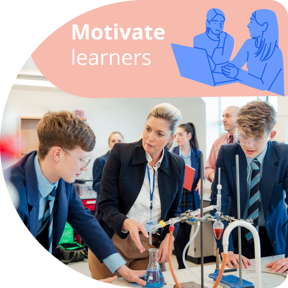 Motivate learners