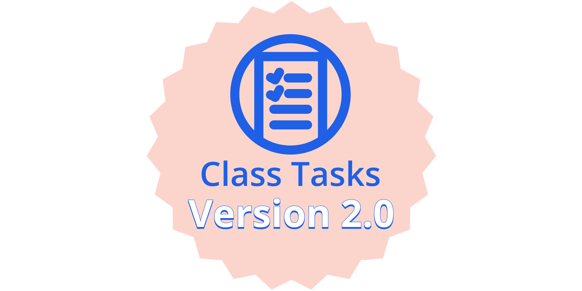 Version 2.0 - We’re Updating Class Tasks