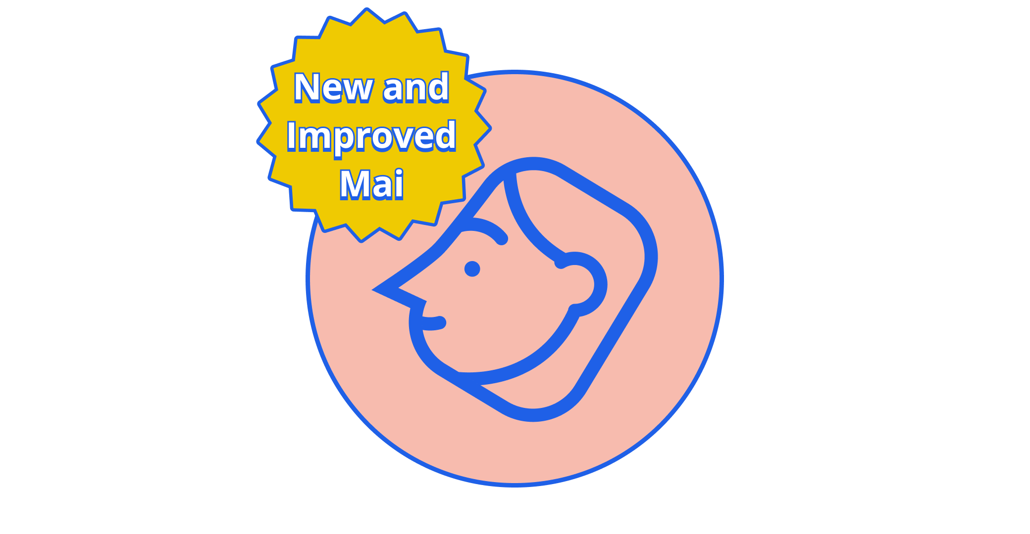 Introducing the New and Improved Mai